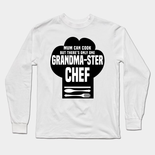 There’s Only One Grandma-ster Chef Long Sleeve T-Shirt by FirstTees